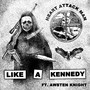 Like A Kennedy (feat. Awsten Knight)