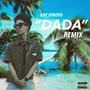 DADA (******* Remix) [Explicit]