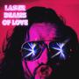 Laserbeams of Love (Explicit)