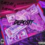 Deposit (feat. DTB$Dae) [Explicit]