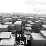 Living in a Papaer Jail