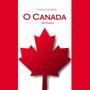 O Canada (Canadian National Anthem) [8D Audio]