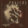 Phaiche (B-sides and Oddites -, Pt. 1) [Explicit]