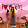 Party Girl (Explicit)