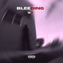 Bleeding (Explicit)