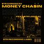 MONEY CHA$iN (feat. STR Logical) [Explicit]