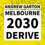 Melbourne 2030 Derive