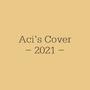 Aci's Cover - 2021 -