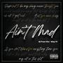 Ain't Mad (Explicit)