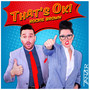 That's OK (feat. Rockie Brown) (Explicit)