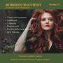 Roberto Bacchini, Composer & Conductor, Vol. VI; Songs for soprano and orchestra