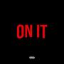 ON IT (feat. Jerbear.h & PabloTheSensei) [Explicit]