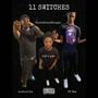 11 Switches (feat. TK Gee & ElevenHunnidYoungan) [Explicit]