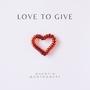 Love to Give