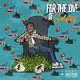 For The Love Of Swipes (Explicit)