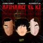 Afinamo' El Ki (feat. Alexander Flow & Lucardo Everett) [Explicit]