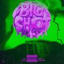 BIG SHOT (Explicit)