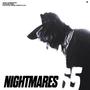 NIGHTMARES (Explicit)