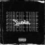 SUBCULTURE (Explicit)