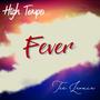 Fever (Explicit)