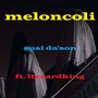 Meloncoli