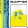 Maze Overdose (Explicit)