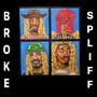 Broke Spliff (Explicit)
