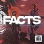 FACTS (feat. Deonte D-real Davis)