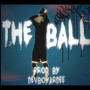 The Ball (Explicit)