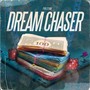 dream chaser (Explicit)