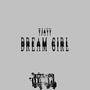 Dream Girl (Explicit)