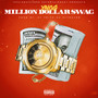 Million Dollar Swag (Explicit)