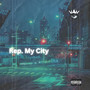 Rep. My City (Explicit)