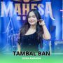 TAMBAL BAN