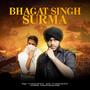 Bhagat Singh Surma (feat. S G Azaad)