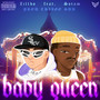 Baby Queen (Explicit)