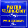 Pancho Vladigerov – Songs