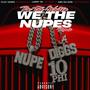 We The Nupes (feat. Clay James, Larry Jr., Ricardo P, Abu Da Don, OuttaSpace & Dawn.Mula) [Remix] [Explicit]