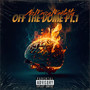 Off the Dome Pt.1 (Explicit)