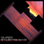 Ressurection Bay EP