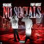 NO SOCIALS (feat. FBP WEST) [Explicit]