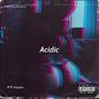 Acidic (feat. 4th Squire) [Explicit]