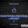 WhoGoneCheckMe (Explicit)