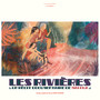 Les Rivières (Original Motion Picture Soundtrack)