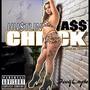 Hustlin Ass Chick (Explicit)