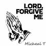 Lord Forgive Me (feat. Jnuffdarapper) [Radio Edit]