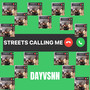 Streets Calling Me