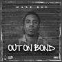 Out on Bond EP. (Explicit)