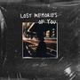 Lost Memories Of You (Explicit)