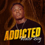 Addicted (Explicit)